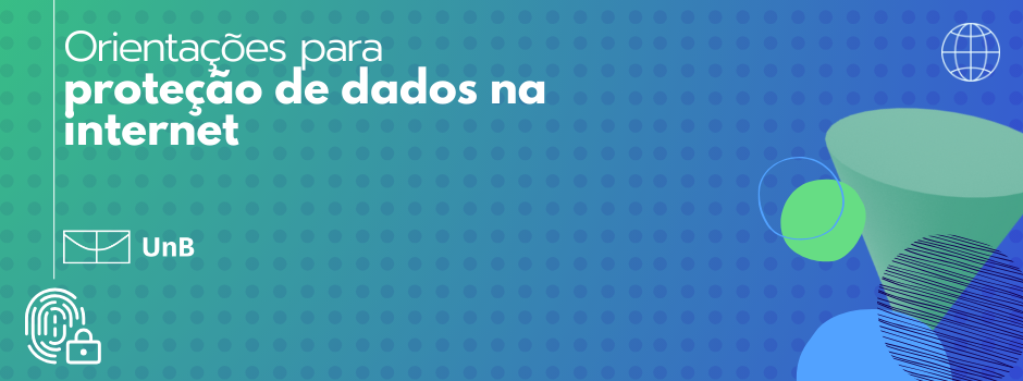 Orientações para proteção de dados na internet